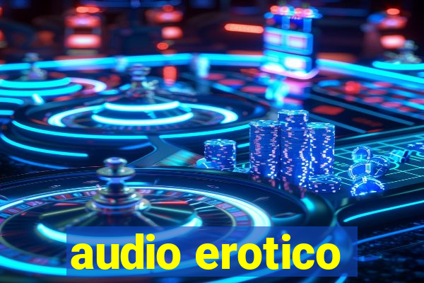 audio erotico